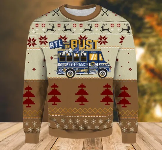 Discover Atl Or Bust Let’S Go La Ram Ugly Christmas Sweater