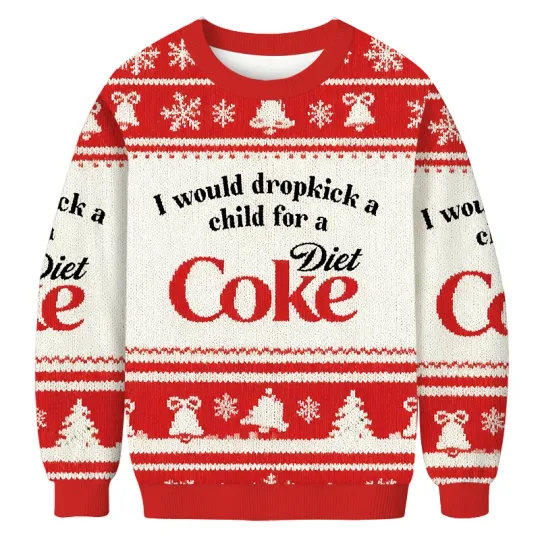 Discover Red I Would Dropkick A Child For A Diet Coke Christmas Ugly Sweater, Ugly Sweate