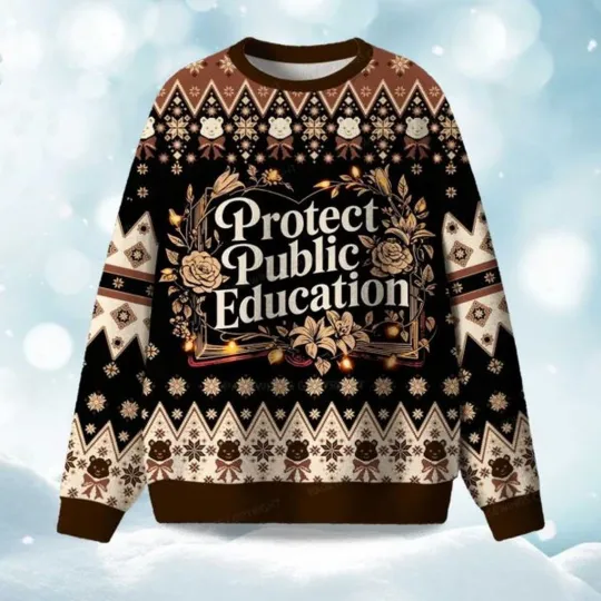 Discover Protect Public Education Christmas Ugly Sweater - Christmas Gift 2025