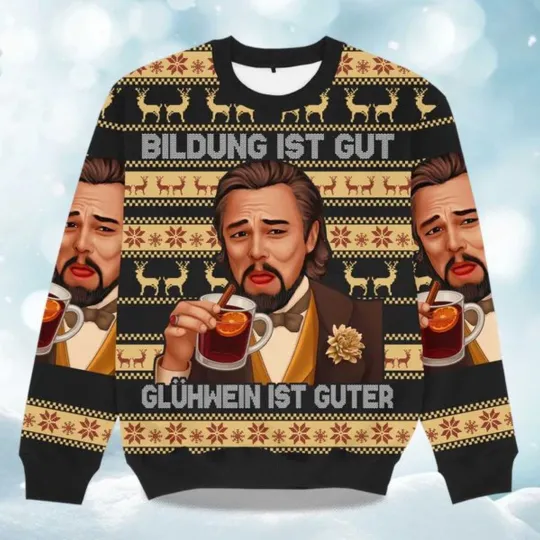 Discover Bildung Ist Gut Gluhwein is Guter Christmas Ugly Sweater - Christmas Gift