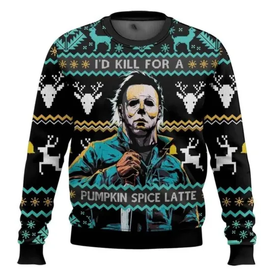 Michael Myers I’d Kill For A Pumpkin Spice Latte Ugly Christmas Sweater