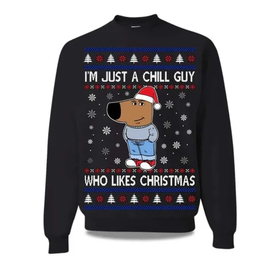 Discover 2025 I’m Just A Chill Guy Who Like Christmas Ugly Sweater