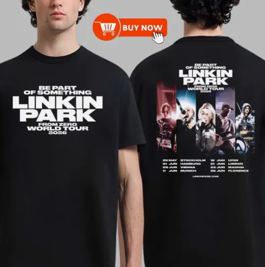 Linkin Park From Zero World Tour 2026 Be Part of Something Tour Dates T-Shirt