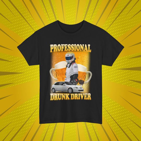 Discover Funny "Professional Drunk Driver" T-Shirt, Humorous Meme Tee