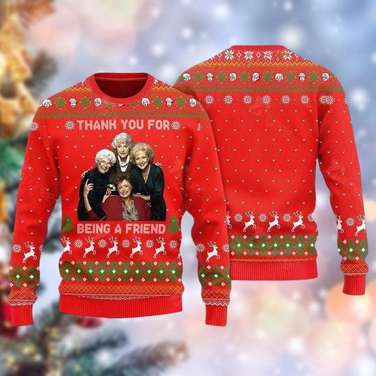 Discover Stay Golden Thank You For Being A Friend Ugly Christmas Sweater, Retro Tv Series Shirt, Stay Golden Sweater Women, Xmas Gifts For Her