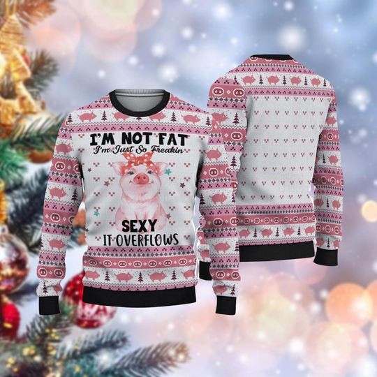 Discover I am Not Fat I'm Just So Freak Pig Ugly Christmas Sweater, Pigs Meme Xmas Sweater, Funny Animals Holiday Sweater, Merry Pigmas Gift