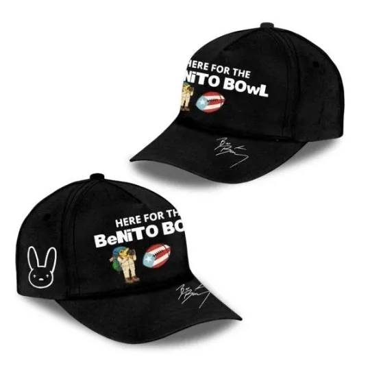 Bad Bunny Here For The Benito Bowl 2025 2026 Hat, Gift For Fans, Christmas Gift