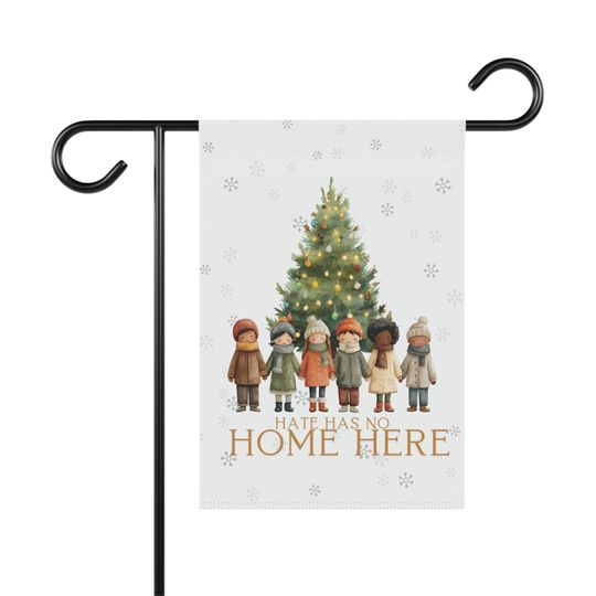 Hate Has No Home Here Holiday Garden Flag, Democracy Christmas Decor, Anti-Fascism Yard Flag,  Protest Inclusion Diversity No Kings