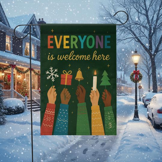 Discover Everyone Is Welcome Here Garden Flag: Inclusive Holiday Lawn Decor, Pride Winter House Flag