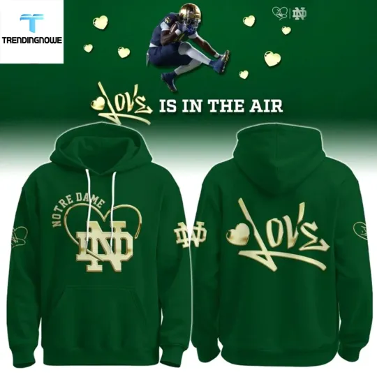 Discover ND.Fighting Irish The Greatest Is Love Statement 3D Hoodie Unisex