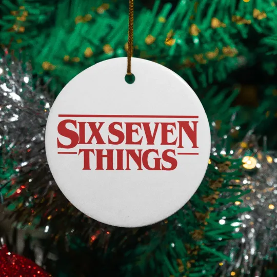 Discover Six Seven Things Paradoy Ceramic Christmas Ornament - Retro Pop Culture Keepsake