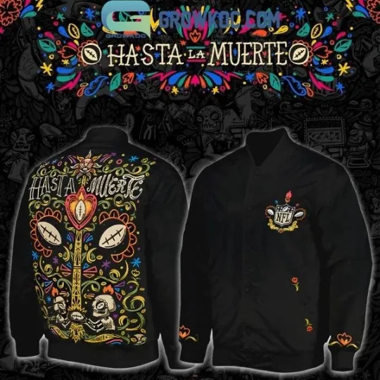 Discover football Hasta La Muerte Baseball Jacket, Gift For Dad, Christmas Gift