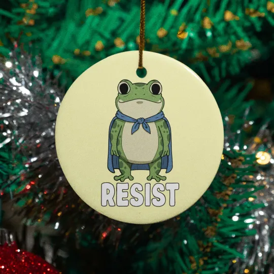 Resist Ceramic Christmas Ornament - Humor Portland Frog Freedom Xmas Holiday