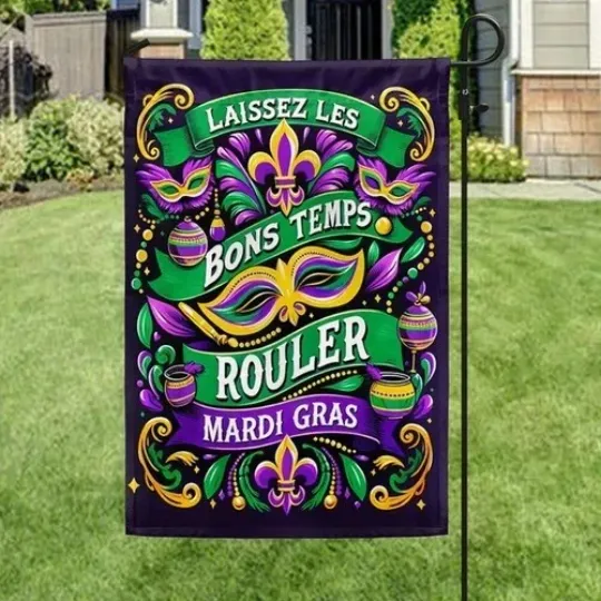 Discover Mardi Gras Laissez Les Bons Temps Rouler Flag Graden Flag