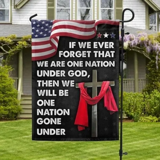 Discover Jesus Cross American Flag If We Forget One Nation Under God Flag Graden Flag