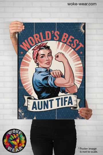 Discover Worlds Best Aunt Tifa Poster Protest March Resistance Anti-Fascist Democracy USA