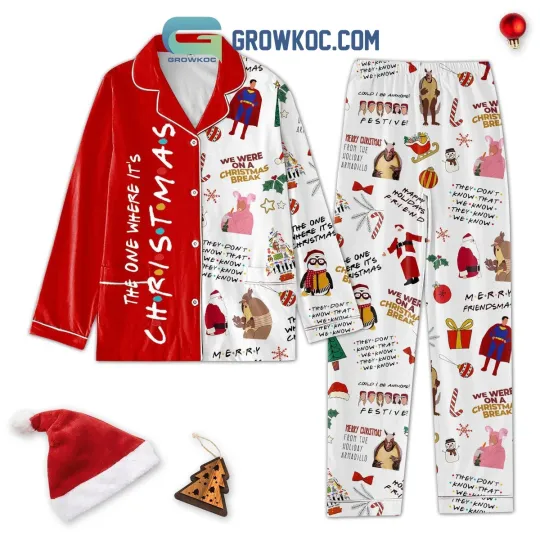 Discover The One Where Its Christmas Happy Holidays Friends Pajamas Set