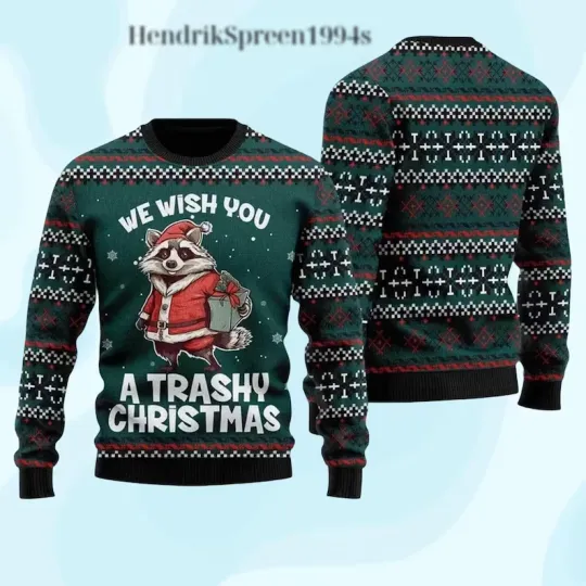 We Wish You A Trashy Christmas Raccoon Ugly Sweater Jumper Funny Gift