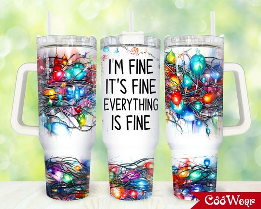 Christmas I'm Fine It's Fine 40oz Tumbler Wrap  , Christmas Lights 2 pieces 40 oz Tumbler  , Christmas Tumbler 40oz