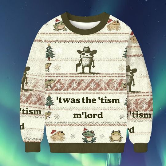 Discover Twas the Tism MLord Ugly Christmas Sweater, Funny Frog Meme Holiday Sweatshirt, Humorous Xmas Jumper Gift