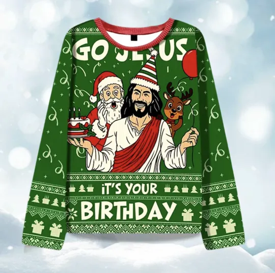 Go Jesus Its Your Birthday Ugly Christmas Sweater
