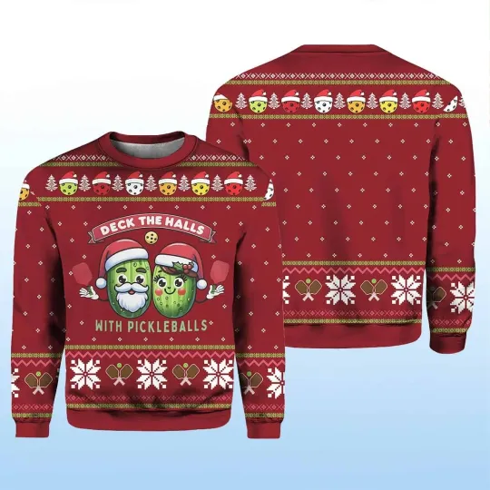 Discover 2025 Christmas Deck The Halls With Pickleballs Ugly Christmas Sweater
