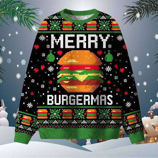 Merry Burgermas Ugly Christmas Sweater, Funny Foodie Xmas Crewneck, Hamburger Lover Holiday Jumper