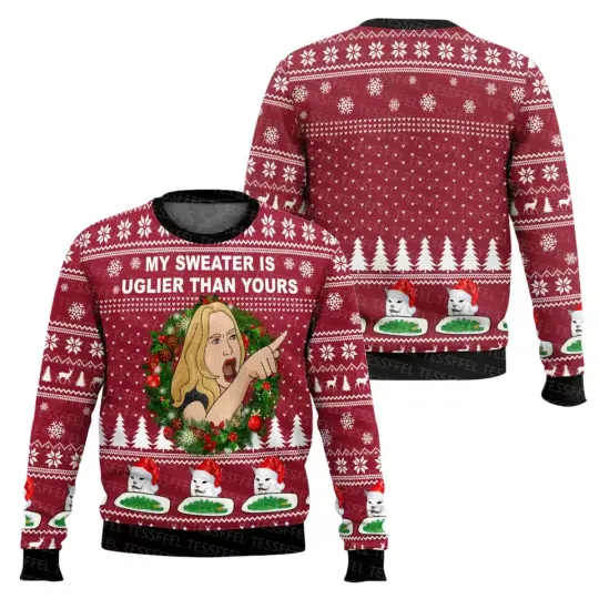 Discover Funny Meme Ugly Christmas Sweater My Sweater Is Uglier Than Yours Gift