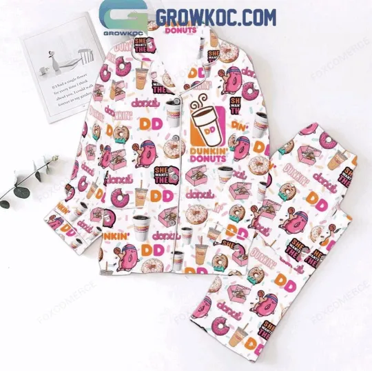 Dunkin Donuts She Want The Donuts And Christmas Pajamas Set