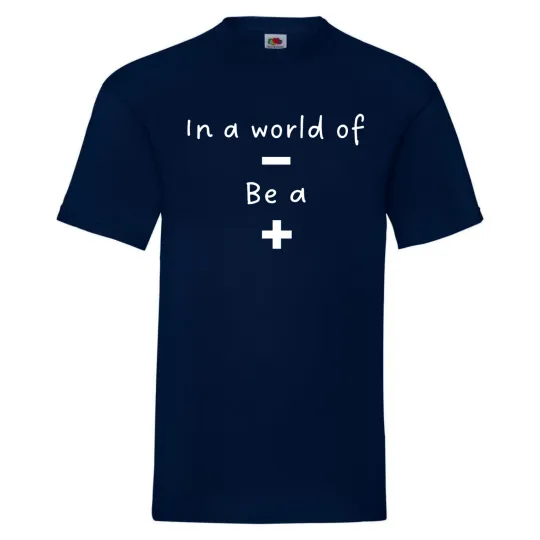 Discover In a world of negatives be a positive t-shirt, positivity shirt, be kind shirt