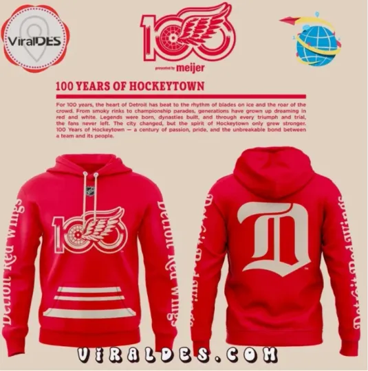 Discover 100 Years Of Hockeytown Detroit Red Winggg Edition 3D Hoodie Gift For Christmas