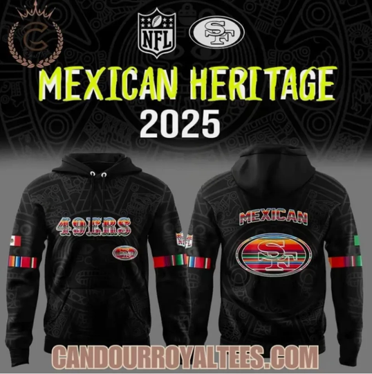 49ers Mexican Heritage 2025 Hoodie 3D Gift For Christmas
