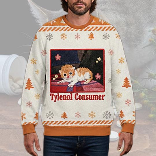 Tylenol Consumer Cat Christmas Ugly Sweatshirt, Funny Cat Meme Holiday Sweater, Silly Medicine Meme Xmas Gift for Cat Lovers 2025