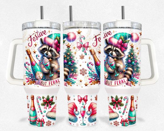 Discover Festive But Feral 40 oz Tumbler Wrap Sublimation Design  , Coquette Christmas Raccoon Tumbler Design New Years 2026 Wrap  Trendy Design