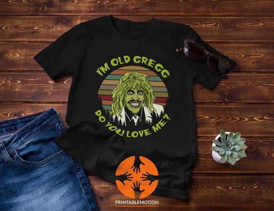 Vintage Old Gregg T-Shirt, The Mighty Boosh Tee, Do You Love Me Gift Shirt