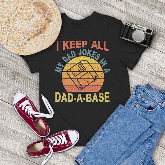 Discover I Keep All My Dad Jokes In A Dad-A-Base Vintage T-Shirt, Funny Dad Gift, Father's Day Tee