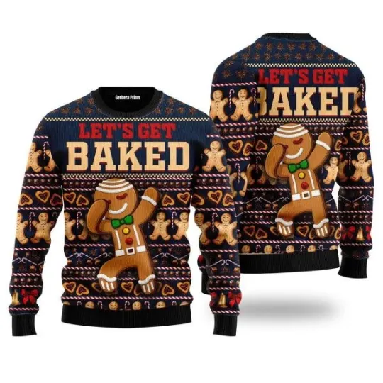 Discover Ginger Bread Lets Get Baked Ugly Sweater Partyugly sweater