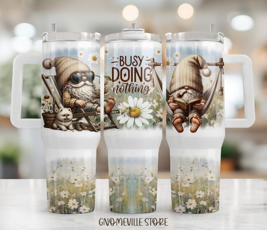 Discover Chilling Gnome 40oz Tumbler Sublimation Design, Sarcastic Quote Quencher Tumbler Wrap, Spring Vibes Tumbler Template