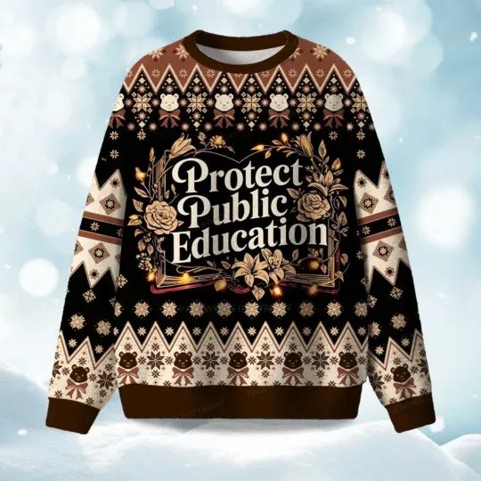 Discover Protect Public Education Christmas Ugly Sweater Holiday Teacher Jumper
