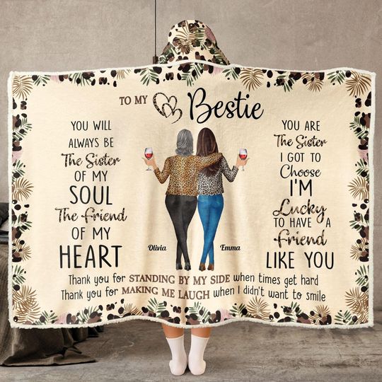 You Are The Sister I Got To Choose - Personalized Wearable Blanket Hoodie, Bestie Blanket, Friend Blanket, Friendship Gift For Sisters BFF