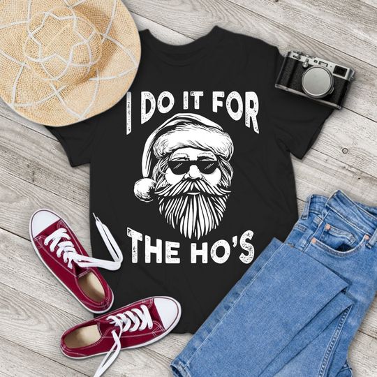 Discover I Do It for The Ho's Funny Christmas Santa Sunglasses  Vintage T-Shirt, The Ho's Santa Shirt, Christmas Santa Shirt