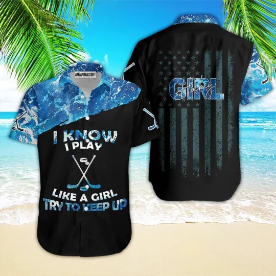 Discover Golf Hawaiian Shirt I Know I Play Like A Hockey Girl Golf Black And Blue Aloha