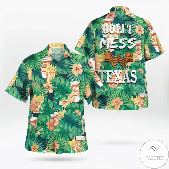 Discover Whataburger DonT Mess With Texas Tropical Hawaiian Shirt For Men