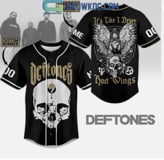 Discover Deftone Its Like I Never Had Wings baseball jersey, new 3d gift