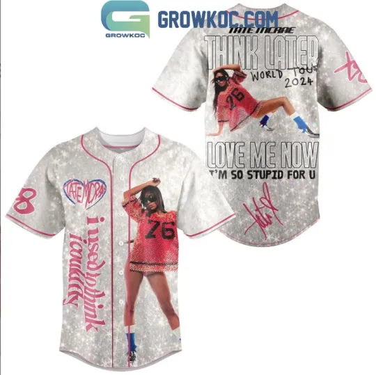 Discover Tate McRae Love Me Now I Am So Stupid For U Baseball Jersey