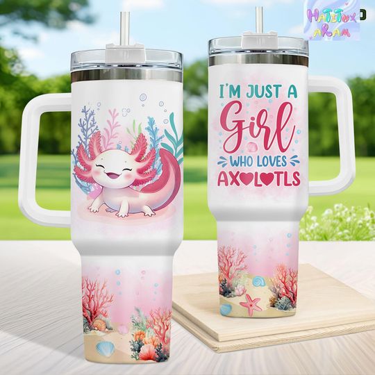 Discover I'm Just A Girl Who Loves Axolotls Tumbler 40oz, Cute Axolotl, Insulated Travel Mug Gifts For Girl, Nature Lover, Axolotl Merch