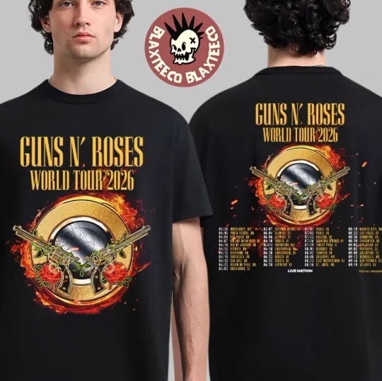 Guns And Roses World Tour 2026 Schedule Dates Two Sided T-Shirt