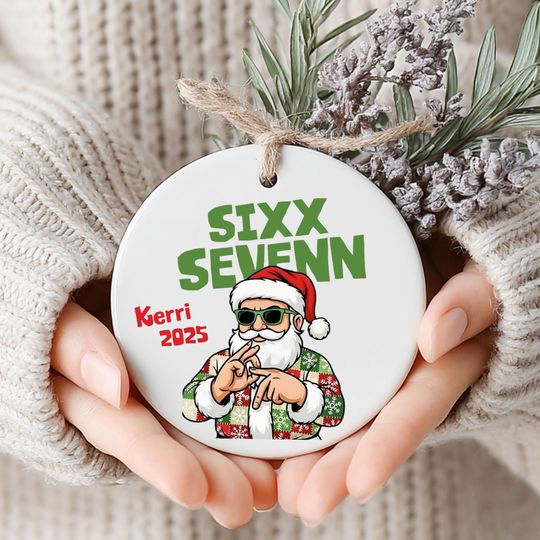 Discover Custom Six Seven Ceramic Ornament, 6 7 Meme Christmas Decoration 2025, Gen Alpha Humor Keepsake, Unique Printed One-Sided Holiday Gift