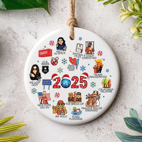 Discover 2025 Year in Review Ornament, Major Notable Events Ceramic Ornament, Year to Remember, Gift for Holiday Tree, Printed One Side