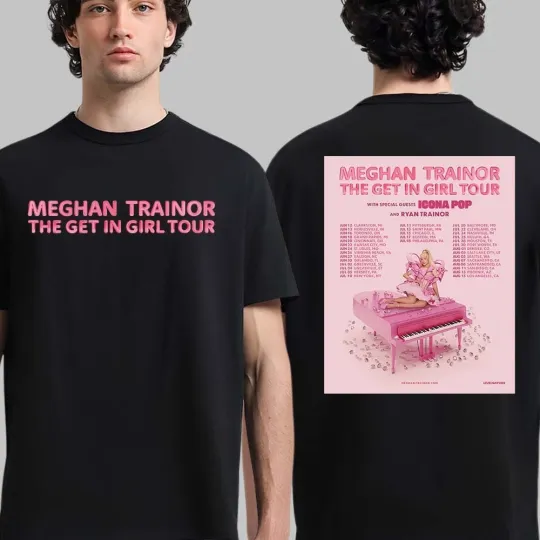 Discover Meghan Trainor The Get In Girl Tour 2026 North America City Dates T-Shirt Gift